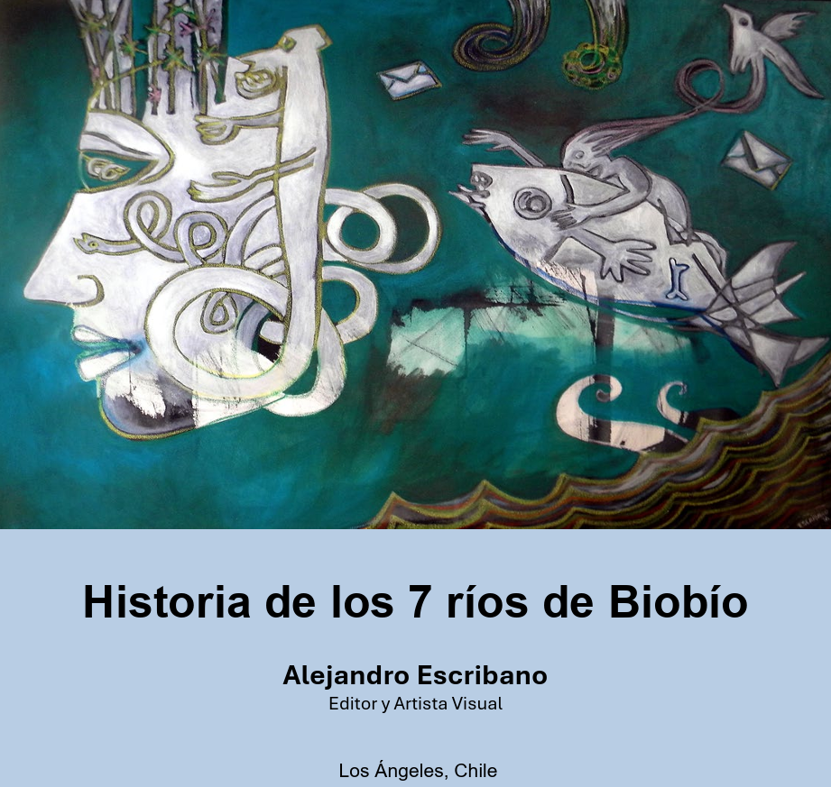 Historia de los 7 ríos de Biobio
